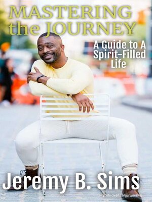 cover image of Mastering the Journey